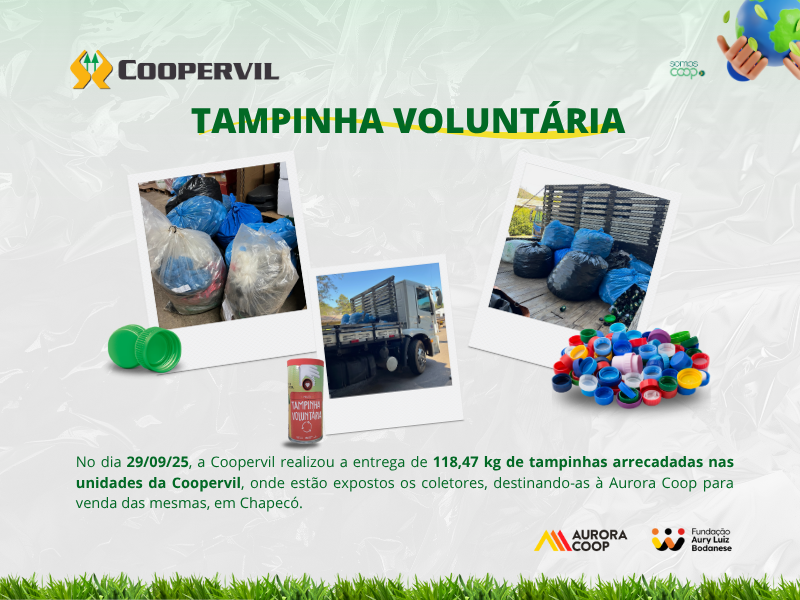 Tampinha Voluntária - Coopervil e Aurora Coop